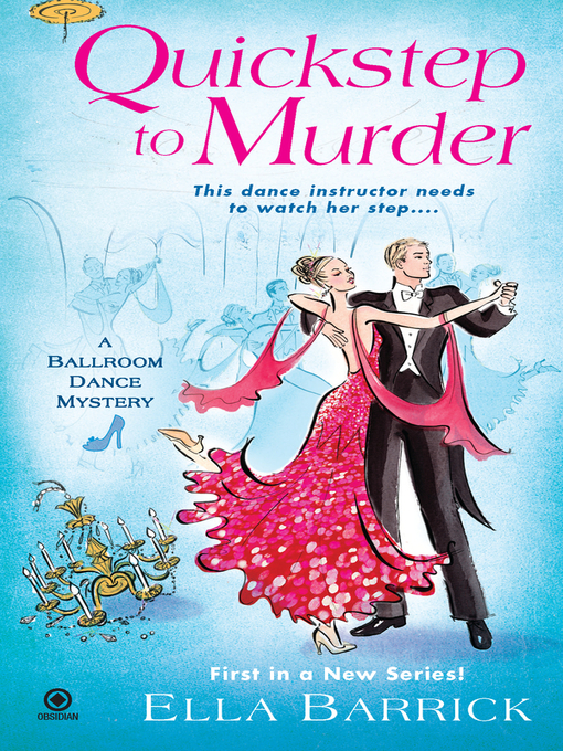 Title details for Quickstep to Murder by Ella Barrick - Available